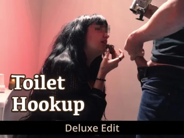 Toilet Hookup – Deluxe Edit